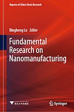 Télécharger le livre :  Fundamental Research on Nanomanufacturing