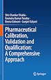 Télécharger le livre :  Pharmaceutical Calibration, Validation and Qualification: A Comprehensive Approach