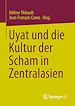Télécharger le livre :  Uyat und die Kultur der Scham in Zentralasien