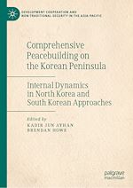 Télécharger le livre :  Comprehensive Peacebuilding on the Korean Peninsula