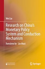 Télécharger le livre :  Research on China's Monetary Policy System and Conduction Mechanism
