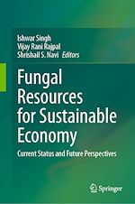 Télécharger le livre :  Fungal Resources for Sustainable Economy