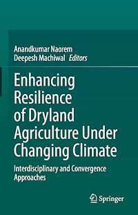 Téléchargez le livre :  Enhancing Resilience of Dryland Agriculture Under Changing Climate