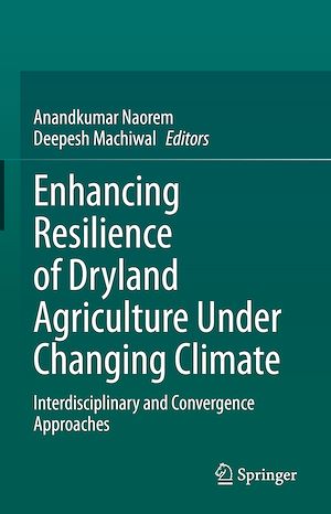 Téléchargez le livre :  Enhancing Resilience of Dryland Agriculture Under Changing Climate