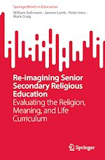 Télécharger le livre :  Re-imagining Senior Secondary Religious Education