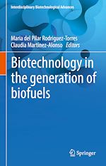 Télécharger le livre :  Biotechnology in the generation of biofuels