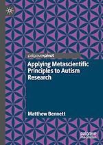 Télécharger le livre :  Applying Metascientific Principles to Autism Research