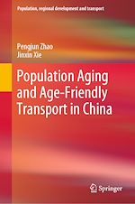 Télécharger le livre :  Population Aging and Age-Friendly Transport in China