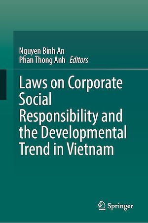 Téléchargez le livre :  Laws on Corporate Social Responsibility and the Developmental Trend in Vietnam