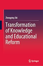 Télécharger le livre :  Transformation of Knowledge and Educational Reform