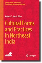 Télécharger le livre :  Cultural Forms and Practices in Northeast India