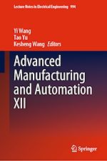 Télécharger le livre :  Advanced Manufacturing and Automation XII