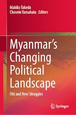 Télécharger le livre :  Myanmar's Changing Political Landscape