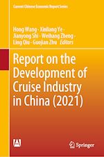 Télécharger le livre :  Report on the Development of Cruise Industry in China (2021)