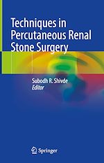 Télécharger le livre :  Techniques in Percutaneous Renal Stone Surgery