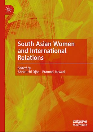 Téléchargez le livre :  South Asian Women and International Relations