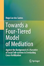 Télécharger le livre :  Towards a Four-Tiered Model of Mediation