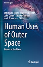 Télécharger le livre :  Human Uses of Outer Space