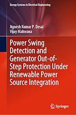 Télécharger le livre :  Power Swing Detection and Generator Out-of-Step Protection Under Renewable Power Source Integration