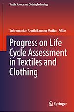 Télécharger le livre :  Progress on Life Cycle Assessment in Textiles and Clothing