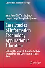 Télécharger le livre :  Case Studies of Information Technology Application in Education