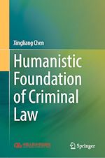 Télécharger le livre :  Humanistic Foundation of Criminal Law