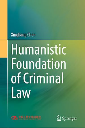 Téléchargez le livre :  Humanistic Foundation of Criminal Law