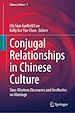 Télécharger le livre :  Conjugal Relationships in Chinese Culture