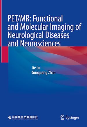 Download the eBook: PET/MR: Functional and Molecular Imaging of Neurological Diseases and Neurosciences