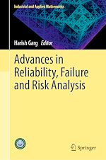 Télécharger le livre :  Advances in Reliability, Failure and Risk Analysis