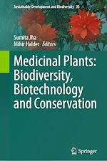 Télécharger le livre :  Medicinal Plants: Biodiversity, Biotechnology and Conservation
