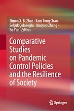 Télécharger le livre :  Comparative Studies on Pandemic Control Policies and the Resilience of Society