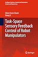 Télécharger le livre :  Task-Space Sensory Feedback Control of Robot Manipulators