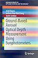 Télécharger le livre :  Ground-Based Aerosol Optical Depth Measurement Using Sunphotometers