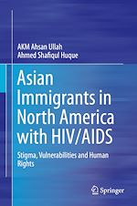 Télécharger le livre :  Asian Immigrants in North America with HIV/AIDS
