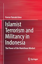 Télécharger le livre :  Islamist Terrorism and Militancy in Indonesia