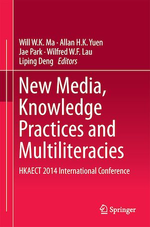 Téléchargez le livre :  New Media, Knowledge Practices and Multiliteracies