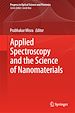 Télécharger le livre :  Applied Spectroscopy and the Science of Nanomaterials