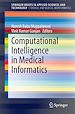 Télécharger le livre :  Computational Intelligence in Medical Informatics