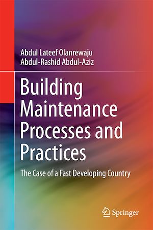 Téléchargez le livre :  Building Maintenance Processes and Practices