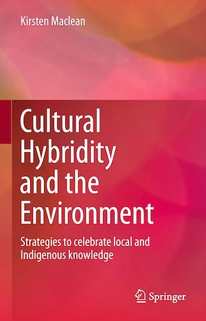 Téléchargez le livre :  Cultural Hybridity and the Environment