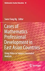 Télécharger le livre :  Cases of Mathematics Professional Development in East Asian Countries