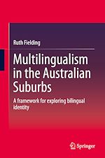 Télécharger le livre :  Multilingualism in the Australian Suburbs