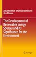 Télécharger le livre :  The Development of Renewable Energy Sources and its Significance for the Environment