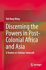 Télécharger le livre :  Discerning the Powers in Post-Colonial Africa and Asia