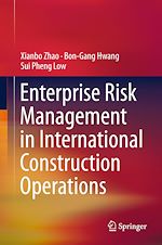 Télécharger le livre :  Enterprise Risk Management in International Construction Operations