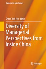Télécharger le livre :  Diversity of Managerial Perspectives from Inside China