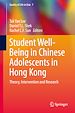 Télécharger le livre :  Student Well-Being in Chinese Adolescents in Hong Kong