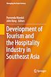 Télécharger le livre :  Development of Tourism and the Hospitality Industry in Southeast Asia