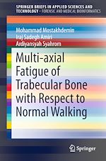 Télécharger le livre :  Multi-axial Fatigue of Trabecular Bone with Respect to Normal Walking